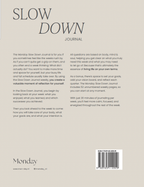 MONDAY Slow Down diary