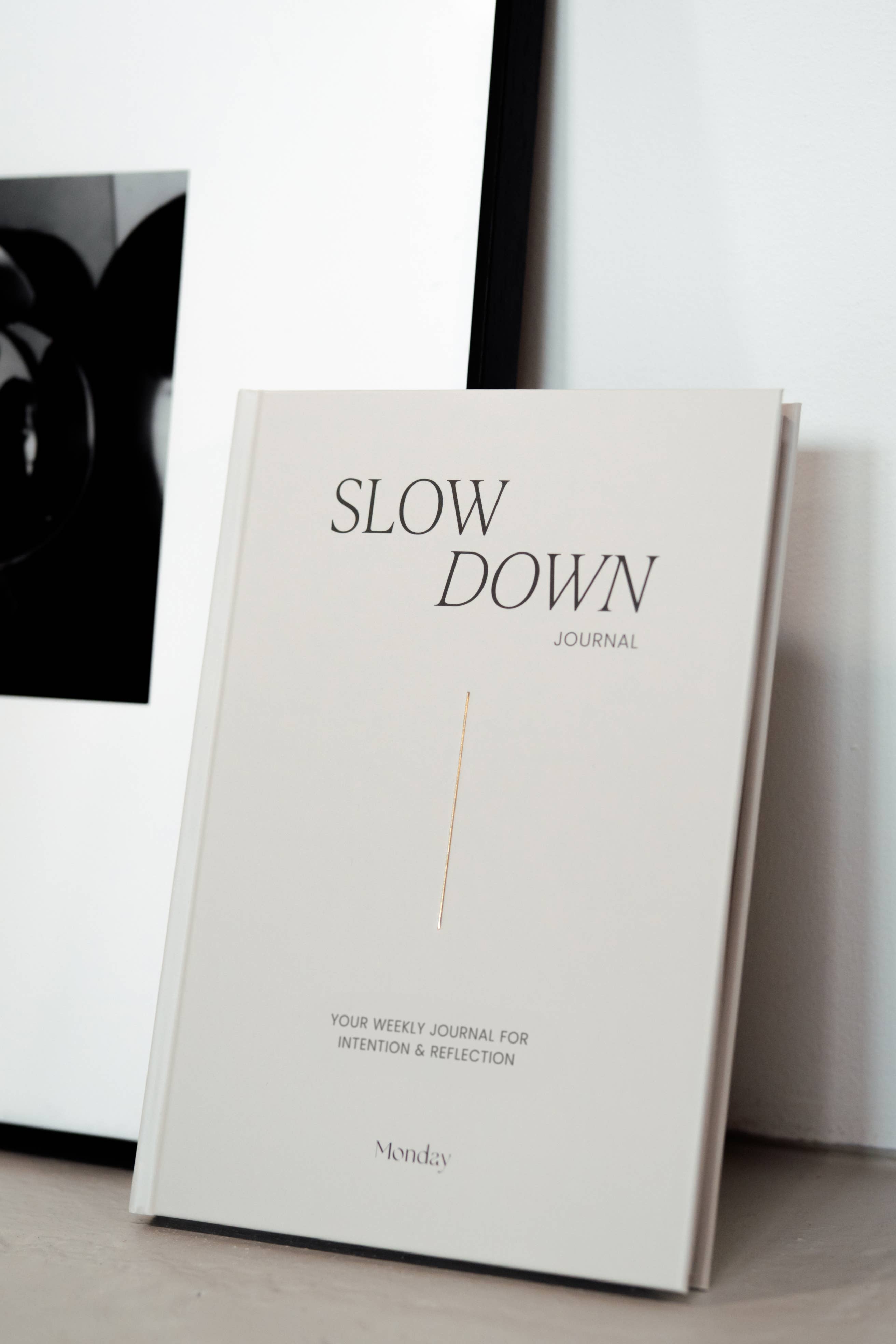 MONDAY Slow Down diary